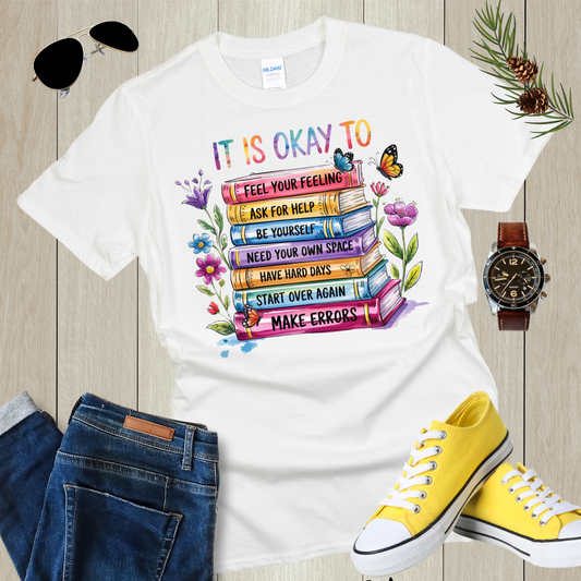 It's Ok To Motivational Teacher T-shirt