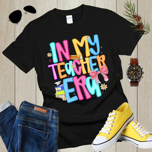 In My Teacher Era Teacher T-shirt