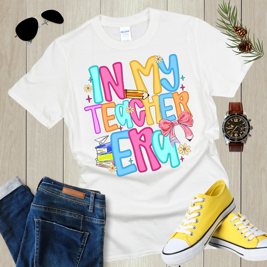 In My Teacher Era Teacher T-shirt